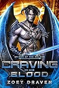 Craving in His Blood (Brides of the Kylorr #2)
