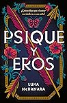 Psique y Eros by Luna McNamara