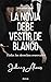 La novia debe vestir de blanco by Johnny Alexis