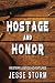 Hostage And Honor