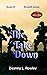 The Take Down (Brotherhood Protectors World; Boswell Group #10)