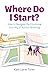 Where Do I Start? by Kate Laine-Toner