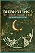 Intangience: The Lighter Si...