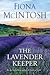 The Lavender Keeper by Fiona McIntosh