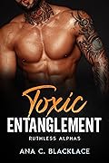 Toxic Entanglement
