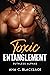 Toxic Entanglement (Ruthles...