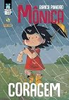 Mônica: Coragem