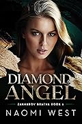 Diamond Angel (Zakharov Bratva Book 2)
