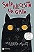 Solo necesito un gato... para conquistar el mundo