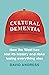 Cultural Dementia: How the ...
