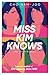 Miss kim knows and other stories