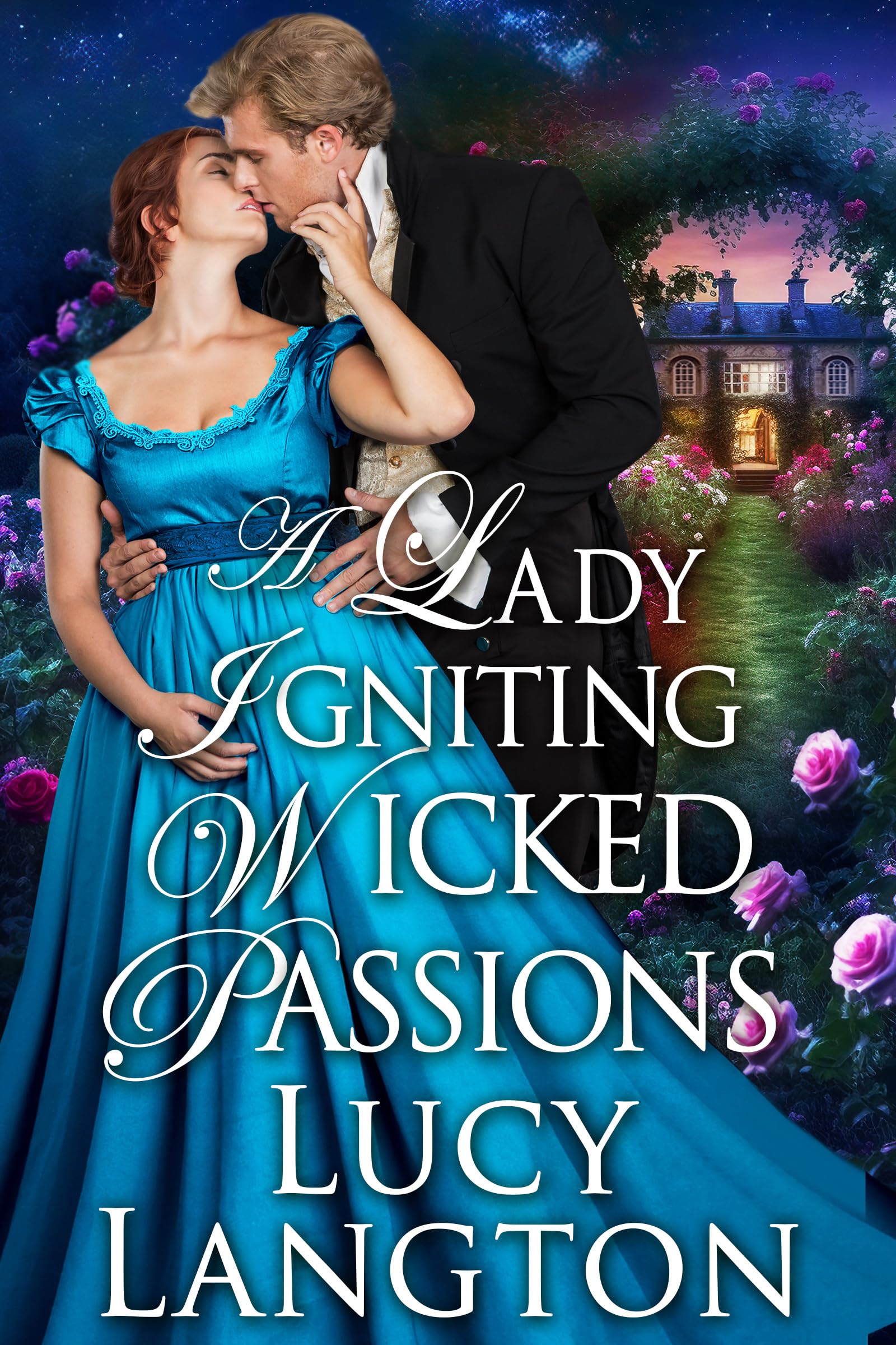 A Lady Igniting Wicked Passions (Kindle Edition)