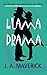 Llama Drama by J.A. Maverick Llama Drama by J.A. Maverick