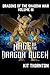Rage of the Dragon Queen: V...