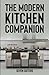 The Modern Kitchen Companio...