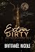 Extra Dirty (Boston Billionaires)