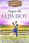 Forgive Me, Cowboy