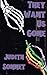 They Want Us Gone: A Queer ...