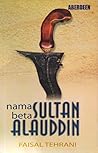 Nama Beta Sultan ...