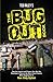 The Bug Out Book: Take No Chances and Prepare Your Bug Out Plan Now to Thrive in the Worst Case Scenario When Bugging Out Is Your Only Option ... the Modern Family to Prepare for Any Crisis)