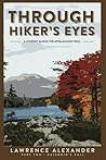 Through Hiker's Eyes - A Journey Along the Appalachian Trail: Part Two - Katahdin's Call