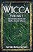 Wicca: Beginners Book of Si...