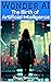 Wonder AI. The Birth of Artificial Intelligence. by Dean Simmons