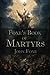 Foxe's Book of Martyrs: Chr...