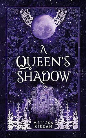 A Queen's Shadow (Wolves of Morai, #2)