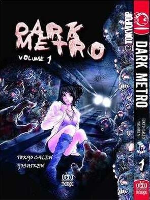 Dark Metro, Cilt 1