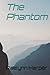 The Phantom by Raelynn Harper