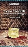 Il Caso Cianciulli. La saponificatrice di Correggio. Il Caso Cianciulli. La saponificatrice di Correggio.