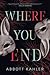 Where You End