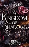 A Kingdom of Shadows