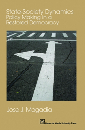 State-Society Dynamics: Policy Making in a Restored Democracy (Paperback)