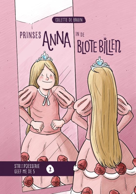 Prinses Anna in de blote billen (Streepjesserie geef me de 5 #2)