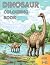 Dinosaur Colouring Book: In...