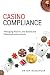 Casino Compliance by Ian  Messenger