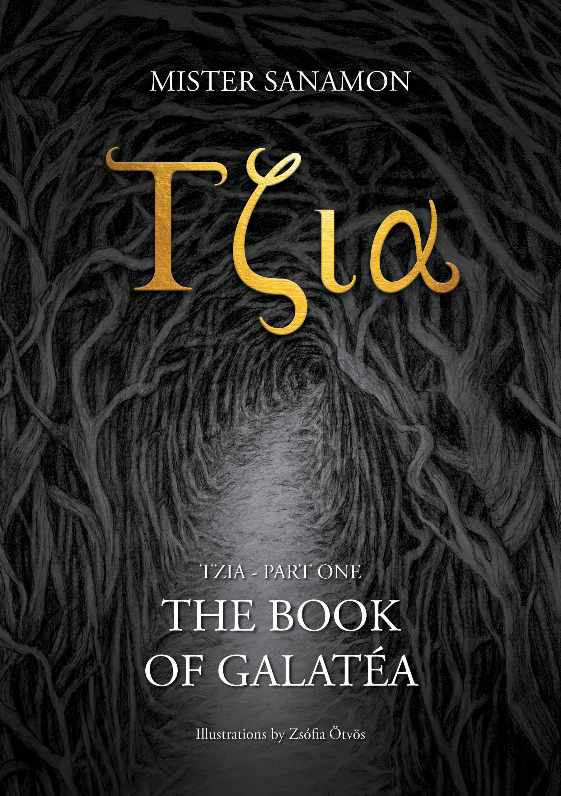 Tzia: The Book of Galatéa (Hardcover)