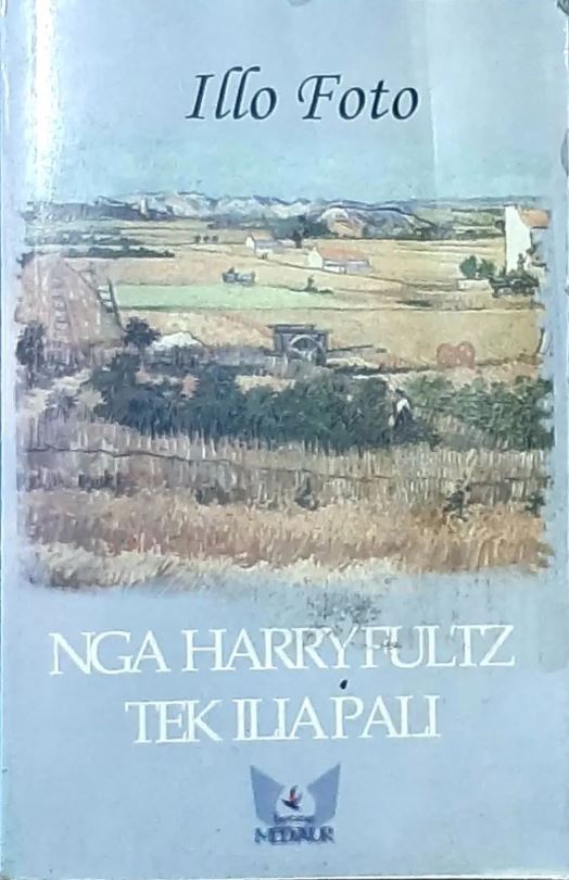 Nga Harry Fultz tek Ilia Pali : monografi