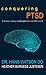 Conquering PTSD by Hans Watson