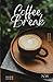 Coffee Break: A Short Erotic Novella (Big City Romance)