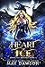 Heart of Ice (Royal Ice Dra...