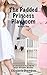 The Padded Princess Playroom Volume One by Elizabeth Chambers