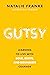 Gutsy: Learning to Live with Bold, Brave, and Boundless Courage