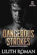 Dangerous Strokes
