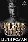 Dangerous Strokes