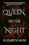 Queen of the Nigh...