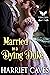 Married to a Dying Duke (Th...