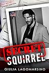 Secret Squirrel by Giulia Lagomarsino